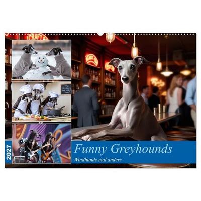 Funny Greyhounds - Windhunde mal anders (Wandkalender 2027 DIN A2 quer), CALVENDO Monatskalender