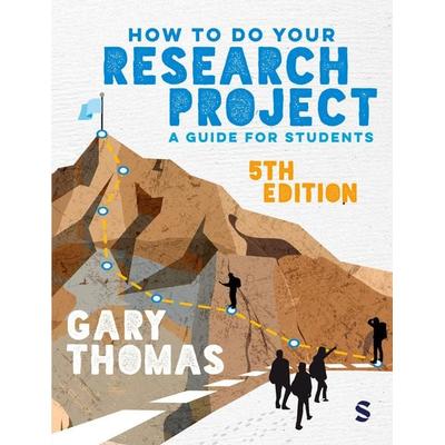 How to Do Your Research Project, Taschenbuch von Gary Thomas, Sage Publications, 978-1-03-621533-0