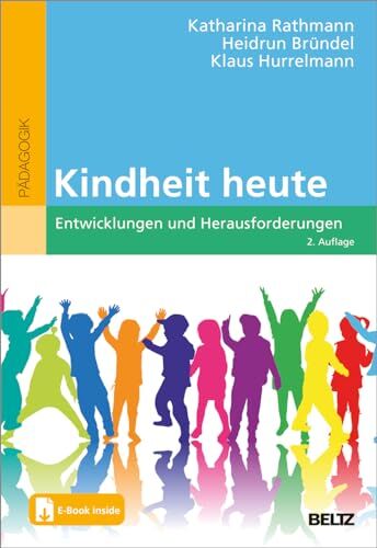 Katharina Rathmann - Kindheit heute: Entwicklungen und Herausforderungen. Mit E-Book inside - Preis vom 30.09.2026 22:30:23 h