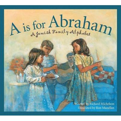 A is for Abraham, Gebundene Ausgabe von Richard Michelson, Cengage Learning, 978-1-58536-322-3