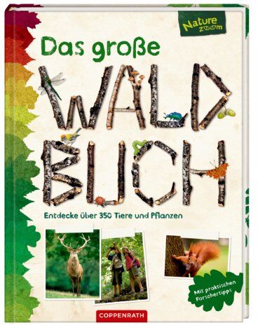 Bärbel Oftring - Das große Waldbuch: Entdecke über 350 Tiere und Pflanzen - Preis vom 17.10.2026 19:25:27 h
