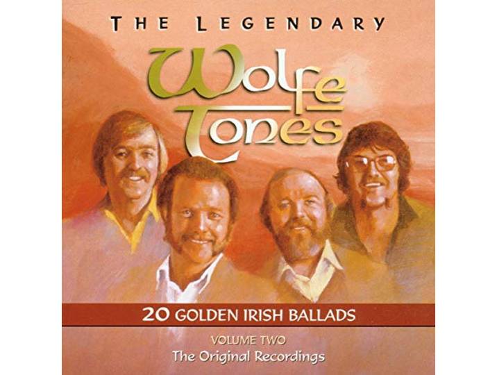 The Wolfe Tones - The Legendary Wolfe Tones Volume 2