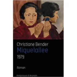 Miquelallee 1979, Belletristik von Christiane Bender