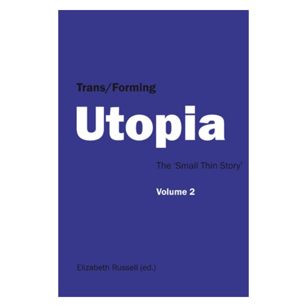 Peter Lang Trans/Forming Utopia - Volume II (Englisch, Softcover, Elizabeth Russell) (56025650)
