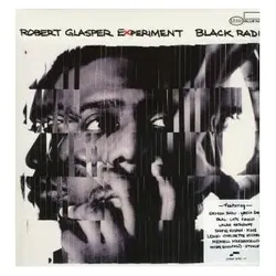 Blue Note, Schallplatten, Black Radio (Robert Glasper)