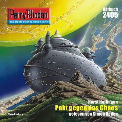 Perry Rhodan 2405: Pakt gegen das Chaos - Horst Hoffmann, Audio, 4056198022047