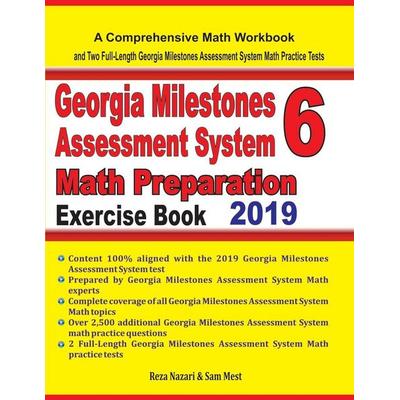 Georgia Milestones Assessment System 6 Math Preparation Exercise Book, Taschenbuch von Reza Nazari,Sam Mest, Effortless Math Education,