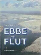 Ute Wilhelmsen - Ebbe und Flut: Die treibenden Kräfte an unseren Küsten - Preis vom 14.10.2026 23:07:16 h
