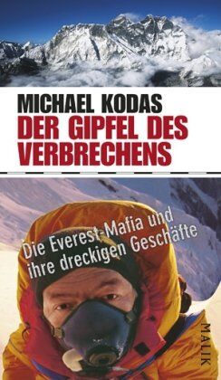 Michael Kodas - Der Gipfel des Verbrechens: Die Everest-Mafia und ihre dreckigen Geschäfte - Preis vom 10.10.2026 11:48:34 h