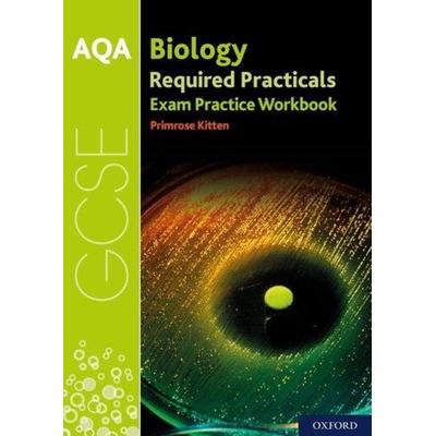 AQA GCSE Biology Required Practicals Exam Practice Workbook, Taschenbuch von Primrose Kitten, Oxford University Press, 978-0-19-844493-0