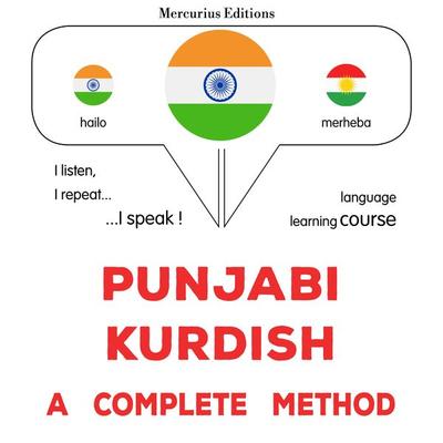 Punjabi - Kurdish : a complete method - James Gardner, Audio, 9782821175051