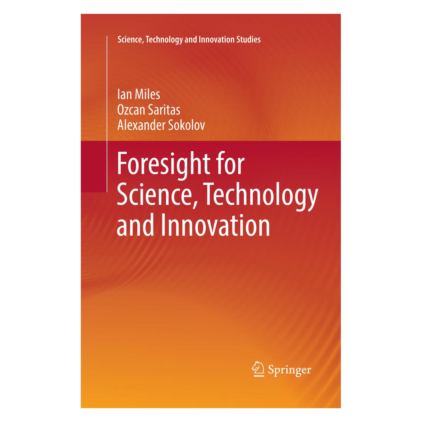 Springer Foresight for Science, Technology and Innovation (Englisch, Softcover, Alexander Sokolov, Ian Miles, Ozcan Saritas) (55997874)