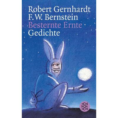 Besternte Ernte, Taschenbuch von Robert Gernhardt,F.W. Bernstein, Fischer Taschenbuch Verlag
