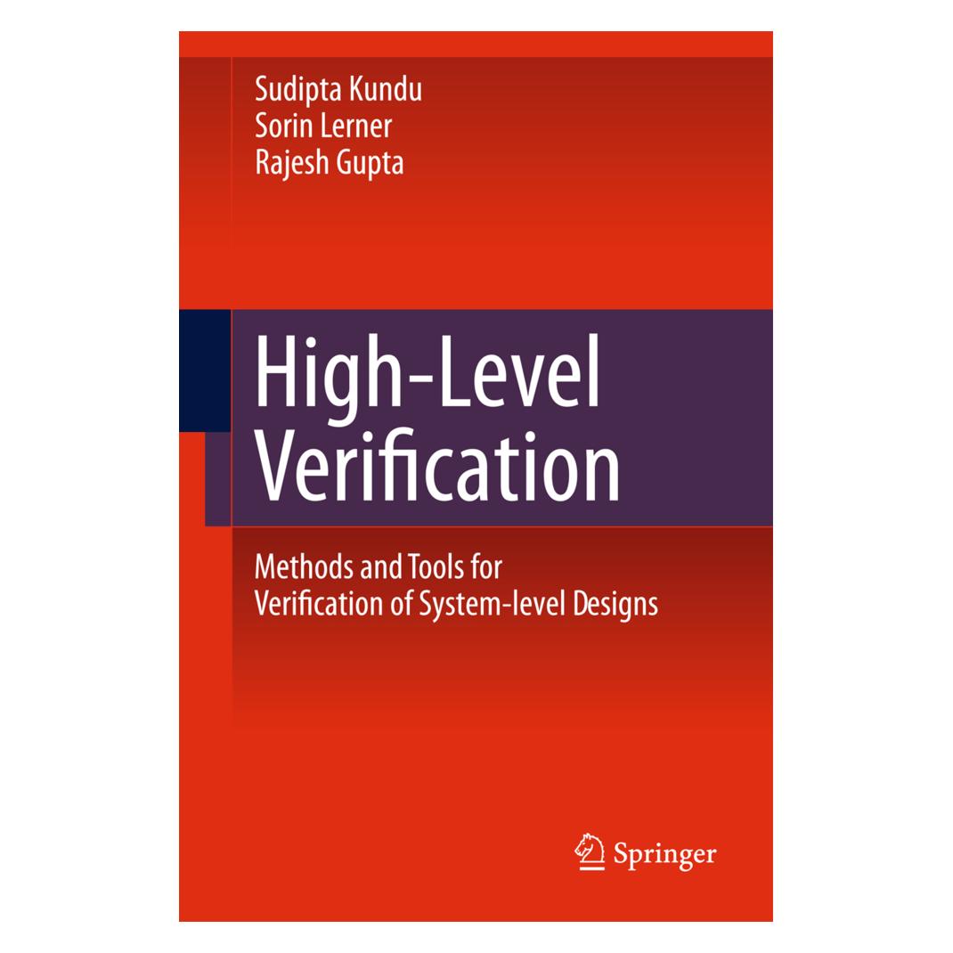 Springer High-Level Verification (Englisch, Softcover, Rajesh K Gupta, Sorin Lerner, Sudipta Kundu) (55580483)