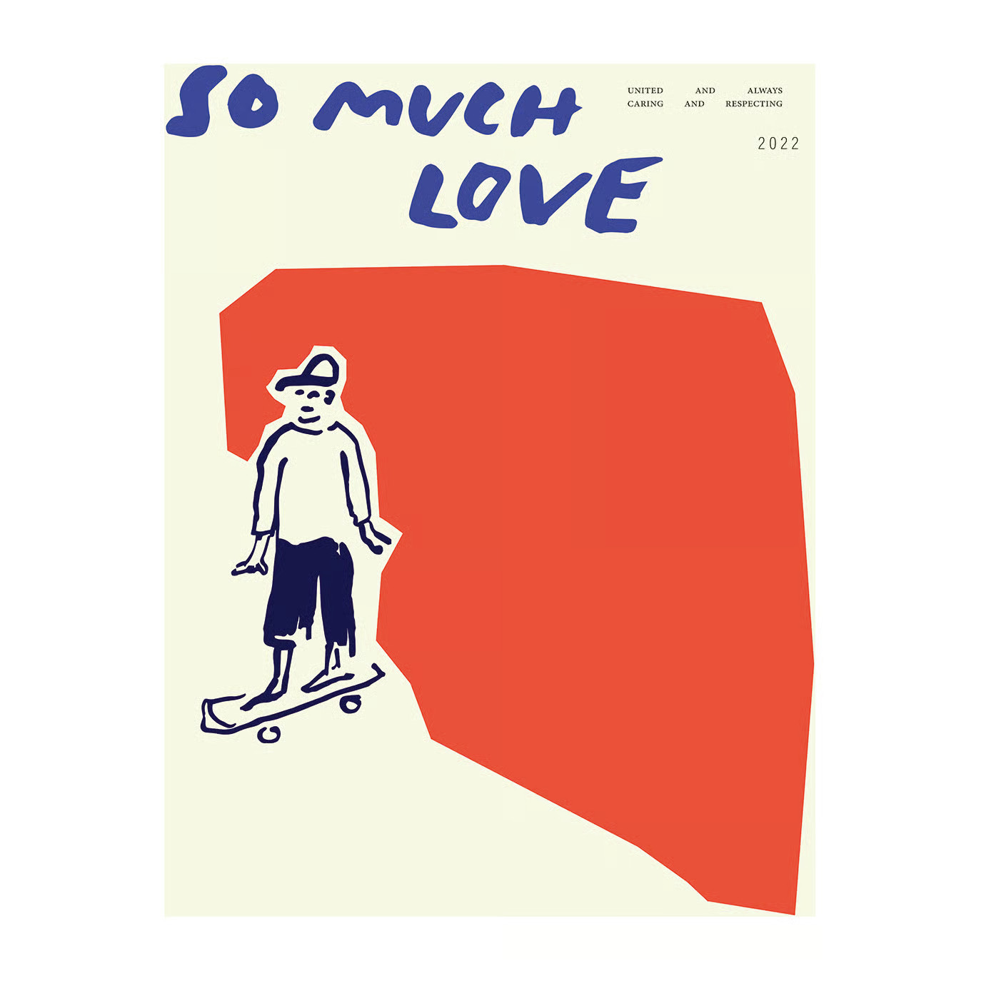 Paper Collective So Much Love Skateboard poster B/D/H: 30 x 40 cm