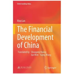 The Financial Development of China, Fachbücher von Rixu Lan