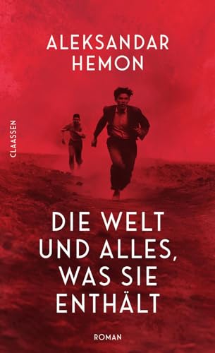 Aleksandar Hemon - Die Welt und alles, was sie enthält: Roman »Ein atemberaubender Roman von ebenso großer Schönheit wie Brutalität.« Douglas Stuart - Preis vom 11.10.2026 15:43:13 h