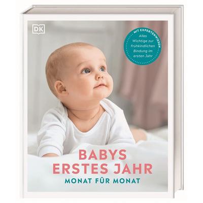Babys erstes Jahr Monat für Monat, Gebundene Ausgabe von Aiwyne Foo,Helen Moore,Holly Markham,Karen Sullivan,Mary Steen, DK Verlag Dorling Kindersley,
