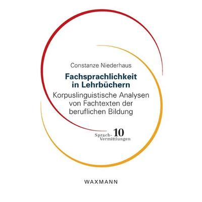 Fachsprachlichkeit in Lehrbüchern, Taschenbuch von Constanze Niederhaus, Waxmann Verlag GmbH, 978-3-8309-2601-6