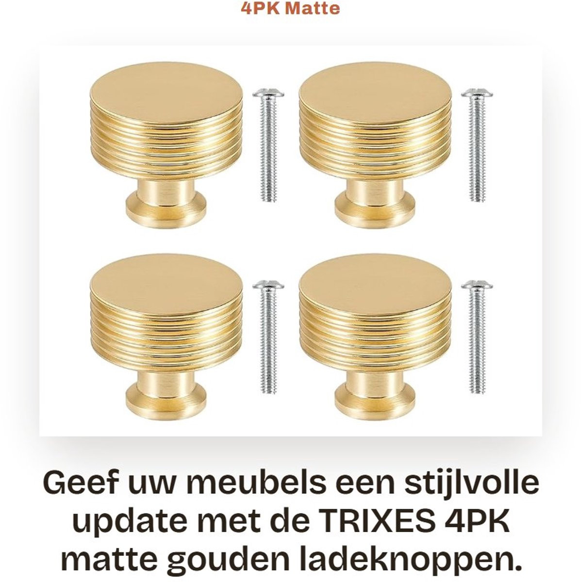 Dailygoods Ladeknoppen Matte Goud - 4 stuks - Decoratieve meubelknoppen voor kasten en lades