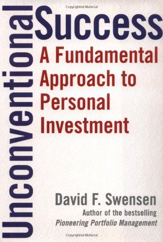 Swensen, David F. - Unconventional Success: A Fundamental Approach to Personal Investment - Preis vom 09.10.2026 07:28:09 h