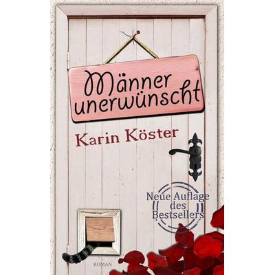 Männer unerwünscht, Taschenbuch von Karin Köster, BoD – Books on Demand, 978-3-7392-2004-8
