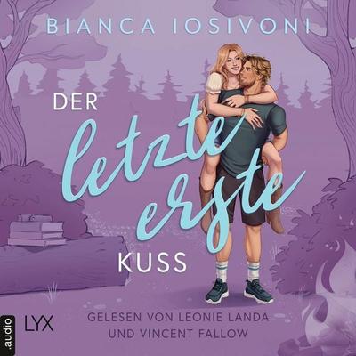 Der letzte erste Kuss - Firsts-Reihe, Teil 2 - Bianca Iosivoni, Audio, 9783966354264