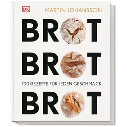 Brot Brot Brot, Ratgeber von DK Verlag, Martin Johansson