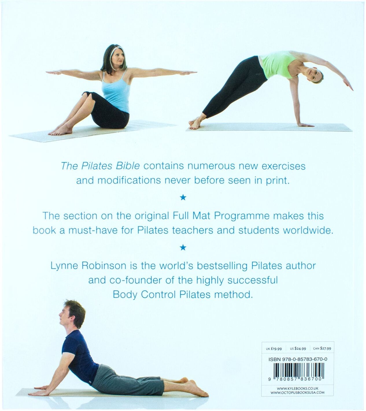 Kyle Books The Pilates Bible by Lynne Robinson, Lisa Bradshaw the most comprehensive and accessible guide to Pilates ever