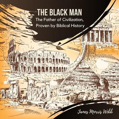 The Black Man - James Morris Webb, Audio, 4061707385681