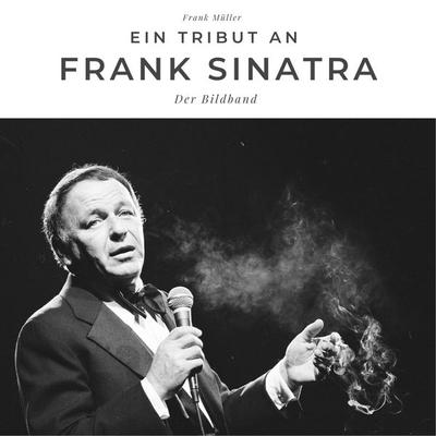 Ein Tribut an Frank Sinatra -