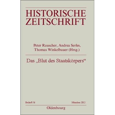 Das 'Blut des Staatskörpers'; Gebundene Ausgabe von , De Gruyter, 978-3-486-70842-4