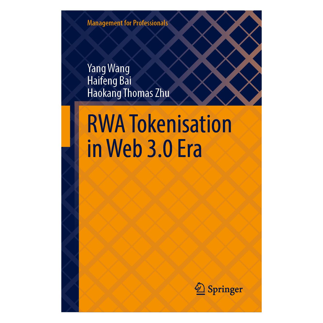 Springer RWA Tokenisation in Web 3.0 Era (Englisch, Hardcover, Haifeng Bai, Haokang Thomas Zhu, Shusong Ba, Yang Wang) (60491231)
