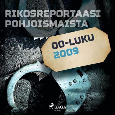 Rikosreportaasi Pohjoismaista 2009 - Eri tekijöitä, Audio, 9788726456936
