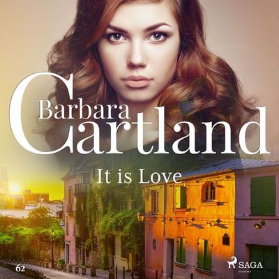 It is Love (Barbara Cartland's Pink Collection 62) - Barbara Cartland, Audio, 9788711925379