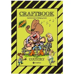 AndrÃ:CRAFTBOOK - 100 SEITEN WILDER WES, Kinderbücher von Wolfgang André, Gabriele André