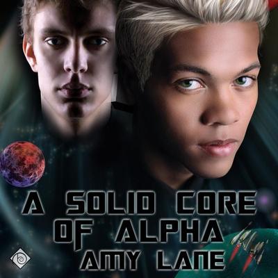 A Solid Core of Alpha (Unabridged) - Amy Lane, Audio, 4071498924082
