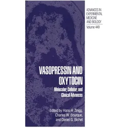 Vasopressin and Oxytocin, Fachbücher von Hans H. Zingg, Charles W. Bourque, Daniel G. Bichet