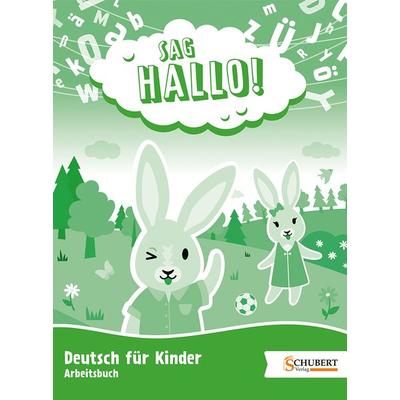 SAG HALLO! Arbeitsbuch, Taschenbuch von Galina Eremenko, Schubert Leipzig, 978-3-96915-040-5