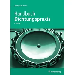 Handbuch Dichtungspraxis, Fachbücher von Alexander Riedl