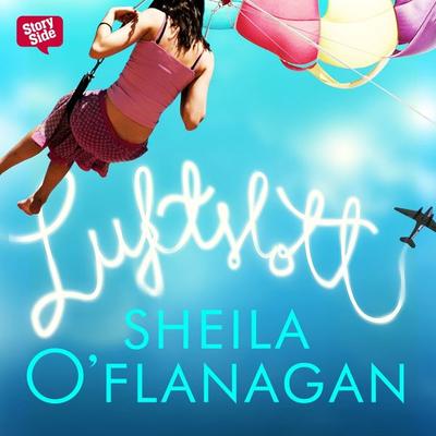 Luftslott - Sheila O'Flanagan; Audio, 9789176135396