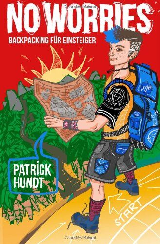 Patrick Hundt - No Worries: Backpacking für Einsteiger - Preis vom 30.09.2026 09:01:18 h