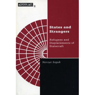 Soguk, N: States And Strangers, Taschenbuch von Nevzat Soguk, University of Minnesota Press, 978-0-8166-3167-4