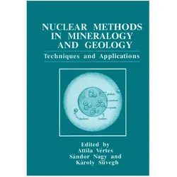 Nuclear Methods in Mineralogy and Geology, Fachbücher von Károly Süvegh, Attila Vértes, Sándor Nagy
