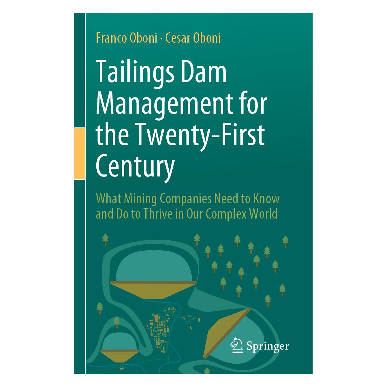 Springer Tailings Dam Management for the Twenty-First Century (Englisch, Softcover, Cesar Oboni, Franco Oboni) (56157003)