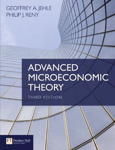 Jehle, Geoffrey Alexander - Advanced Microeconomic Theory - Preis vom 09.10.2026 07:28:09 h