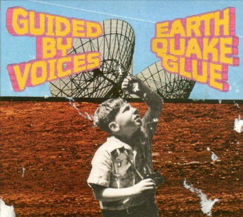 Guided By Voices - Earthquake Glue - Preis vom 09.10.2026 07:28:09 h