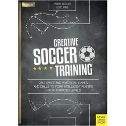 Creative Soccer Training, Ratgeber von Fabian Seeger