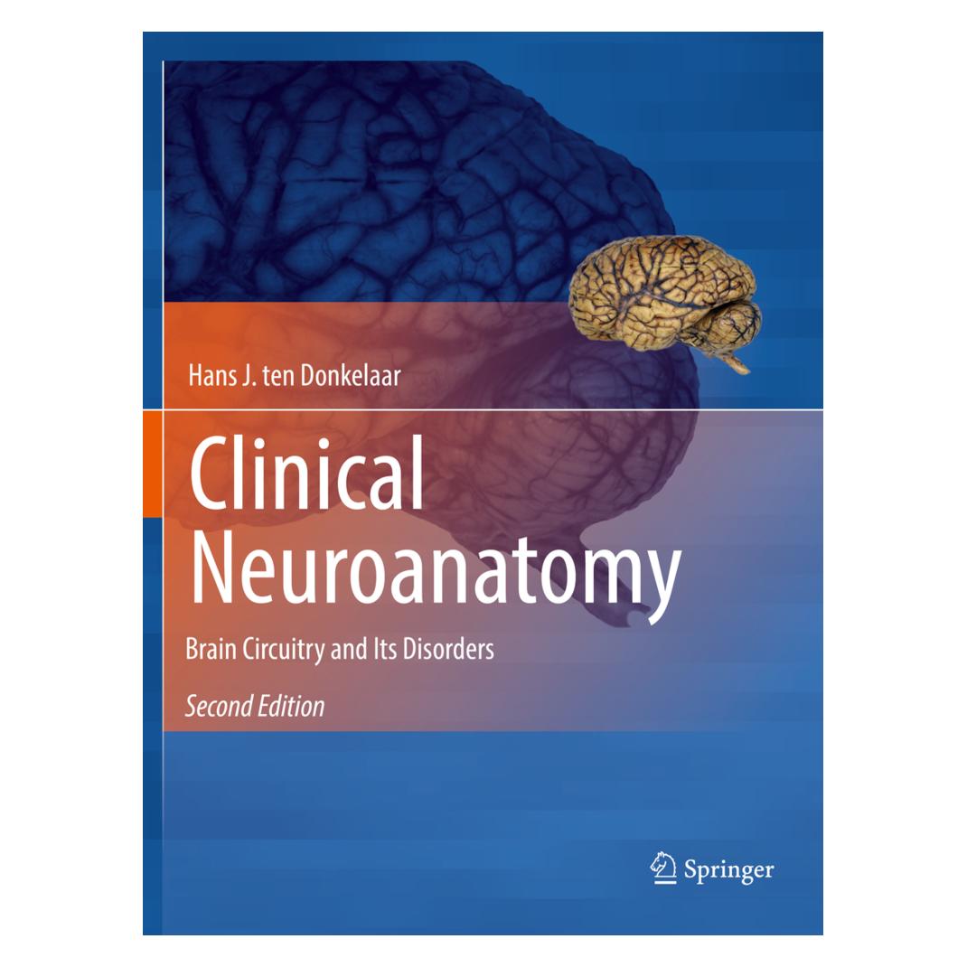 Springer Clinical Neuroanatomy (Englisch, Softcover, Hans J. Ten Donkelaar) (56188252)