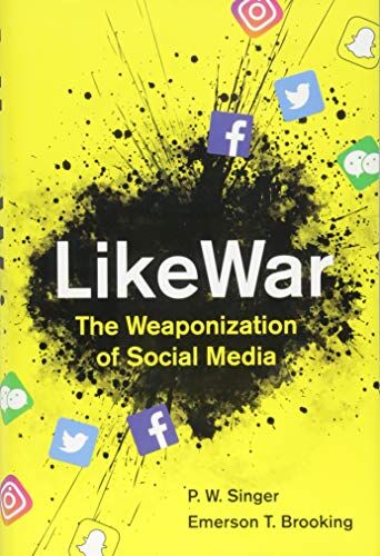 Singer, P. W. - LikeWar: The Weaponization of Social Media - Preis vom 05.10.2026 03:47:11 h
